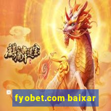 fyobet.com baixar